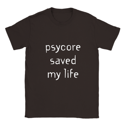Psycore saved my life T-shirt (free shipping)
