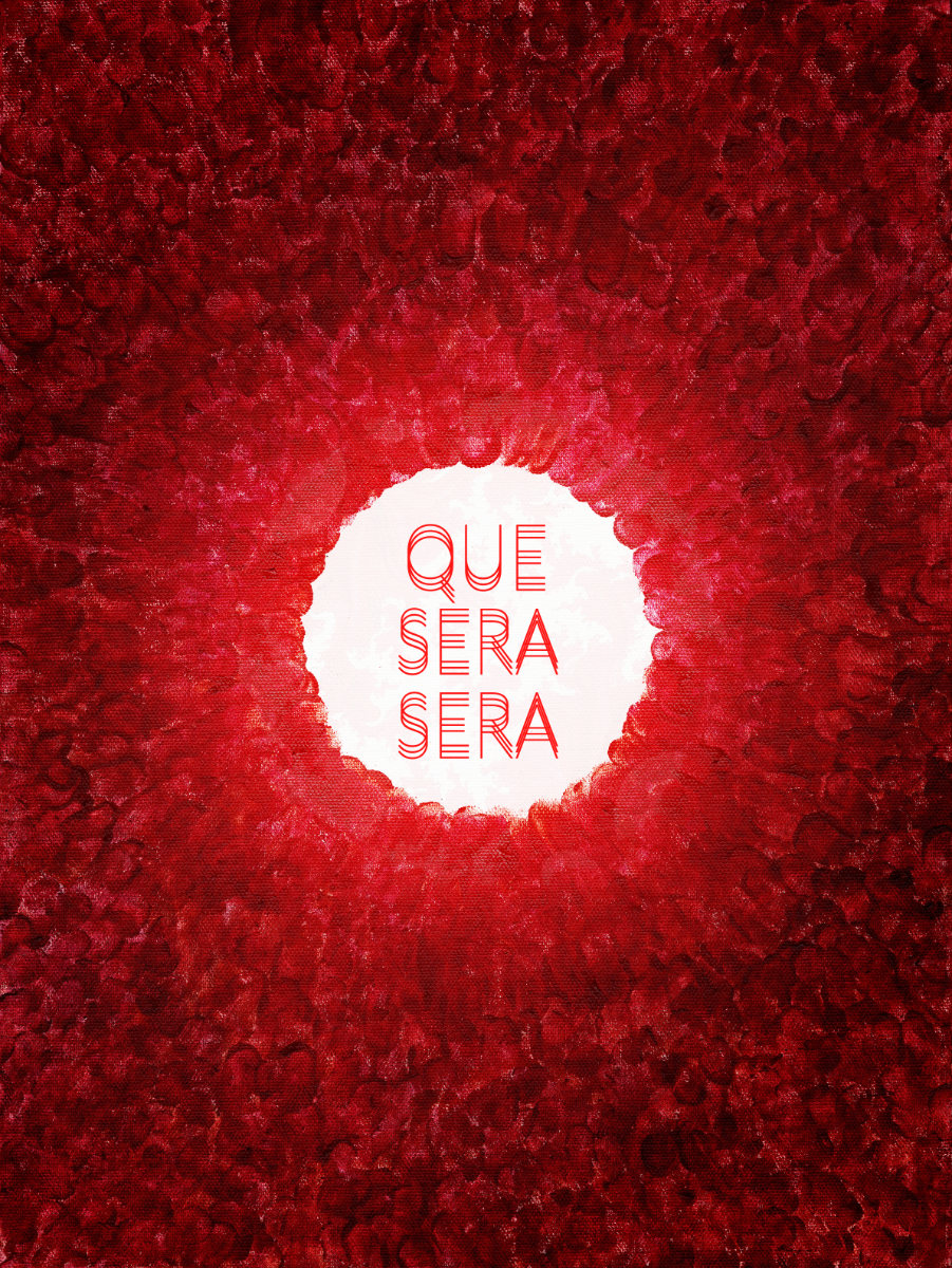 Que Sera Sera - Biorhythms