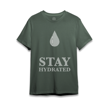 Stay Hydrated - T-Shirt