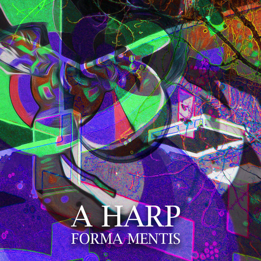 A Harp - Forma Mentis