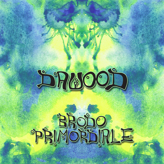 Brodo Primordiale - Dawood