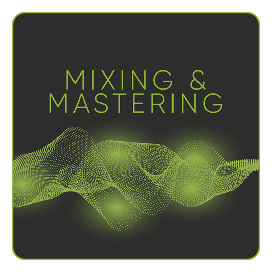 Mixing & Mastering