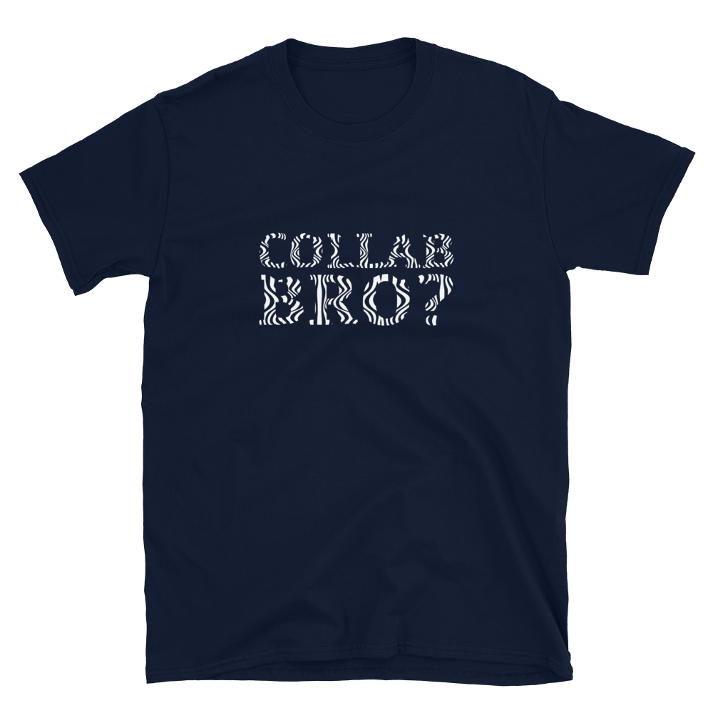 Collab Bro? - T-Shirt